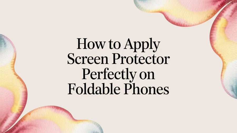 How to apply screen protector perfectly on foldable phones